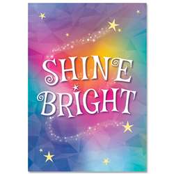 Shine Bright Mystical Magical Inspire U Poster, CTP8710
