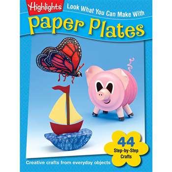 Look What You Can Make With Paper Plates By Essential Learning Products