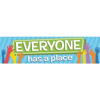 Everyone Has A Place Banner A Teachable Town, EU-849341