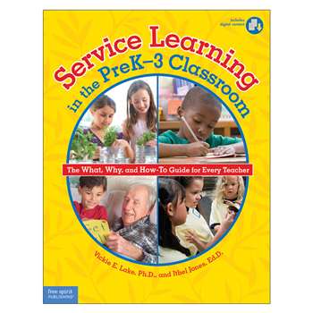 Service Learning In The Prek-3 Classroom By Free Spirit Publishing