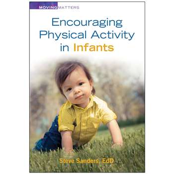 ENCOURAGING PHYSICAL ACTVTY INFANTS - GR-10057