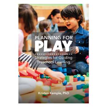 Planning For Play Strategies Guiding Preschool Lea, GR-10538