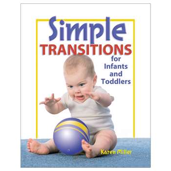 Simple Transitions For Infants And Toddlers By Gryphon House