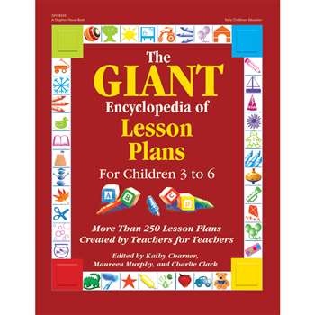The Giant Encyclopedia Of Lesson Plans For Children 3 To 6 By Gryphon House