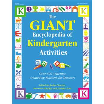 The Giant Encyclopedia Of Kindergarten Activities By Gryphon House