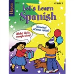 Lets Learn Spanish Grade 3 By Hayes School Publishing