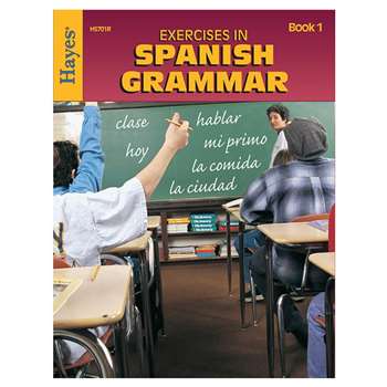 Exercises In Spanish Grammar Book 1 By Hayes School Publishing