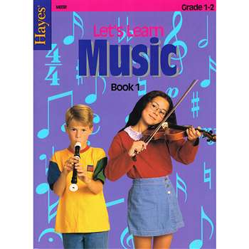 Lets Learn Music Book 1 Primary By Hayes School Publishing