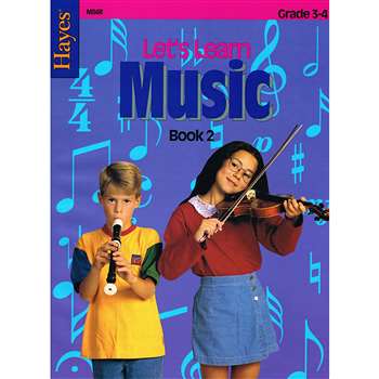Lets Learn Music Book 2 Intermediate By Hayes School Publishing