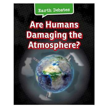 Are Humans Damaging The Atmosphere, HE-9781484610039