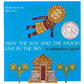 Why The Sun & The Moon Live In The Sky By Houghton Mifflin