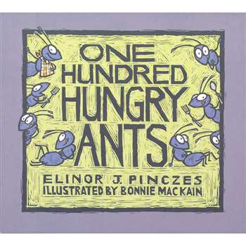 One Hundred Hungry Ants Elinor J Pinczes By Houghton Mifflin