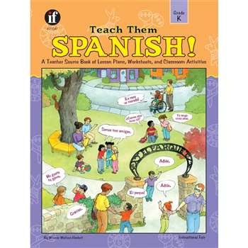 Teach Them Spanish. Kindergarten By Frank Schaffer Publications