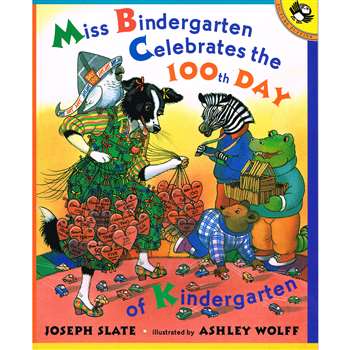 Miss Bindergarten Celebrates The 100Th Day Of K Paperback By Ingram Book Distributor