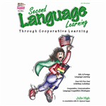 Second Language Learning Through Cooperative Learning By Kagan Publishing