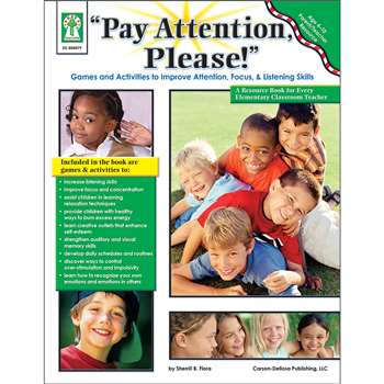Pay Attention Please Book Parent Teacher Resource By Carson Dellosa