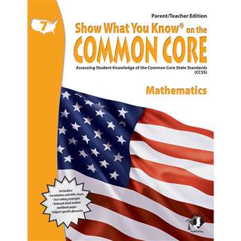 Gr 7 Parent Teacher Edition Math Show What You Know On The Common By Milliken Lorenz Educational Press