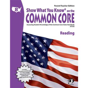 Gr 8 Parent Teacher Edition Reading Show What You Know On The Common By Milliken Lorenz Educational Press