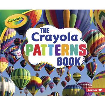 The Crayola Patterns Book, LPB1512455709