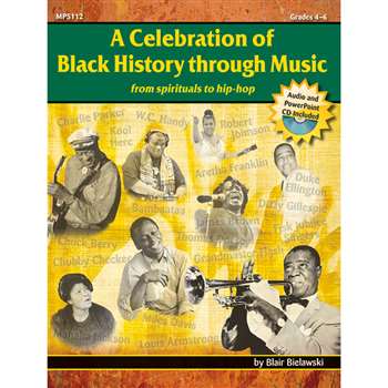 A Celebration Of Black History Through Music By Milliken Lorenz Educational Press