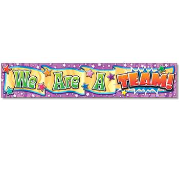 We Are A Team Banner By North Star Teacher Resource