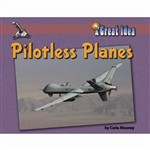 A Great Idea Pilotless Planes, NW-9781603572781