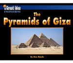 A Great Idea Engineering Pyramids Of Giza, NW-9781603575737
