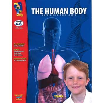 The Human Body Gr 4-6 By On The Mark Press
