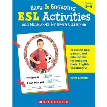 Easy & Engaging Esl Activities & Mini Books For Every Classroom By Scholastic Books Trade