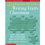 40 Reproducible Forms For The Writing Traits Class, SC-0439556848
