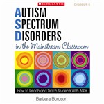 Autism Spectrum Disorders In The Mainstream Classroom By Scholastic Books Trade
