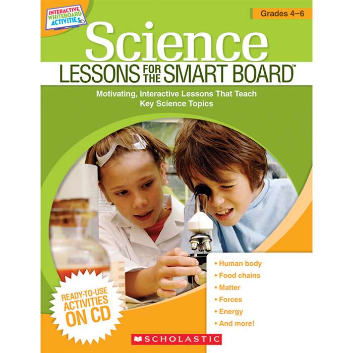Science Lessons Gr 4-6 For The Smart Board By Scholastic Books Trade