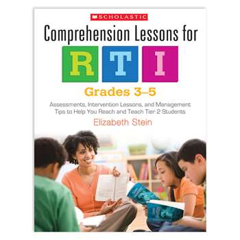 Comprehension Lessons For Rti Gr 3-5 By Scholastic Teaching Resources