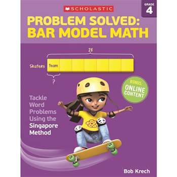 Problem Solved Bar Model Math Gr 4, SC-584012
