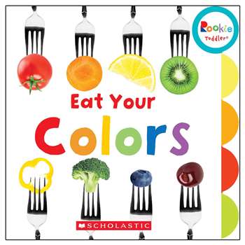 Board Book Eat Your Colors Rookie Toddler, SC-652963