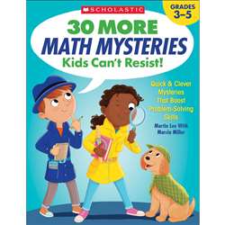 30 More Math Mysteries Kids Cant Resist, SC-825730