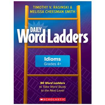 Daily Word Ladders Idioms Gr 4-6, SC-863025