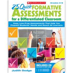 25 Quick Formative Assessments For A Differentiated Classroom By Scholastic Books Trade