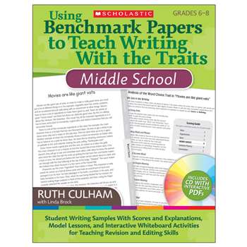 Using Benchmark Papers To Teach Writing W/ The Traits Middle Sch By Scholastic Books Trade