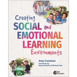 Creating Social & Emotionl Learning Environments, SEP100743