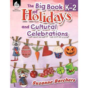 The Big Book Of Holidays And Cultural Celebrations, SEP51046