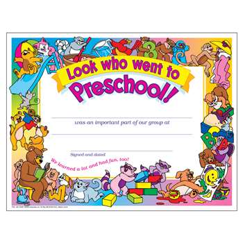 Look Who Went To Preschool 30/Pk 8 1/2 X 11 Certificates By Trend Enterprises