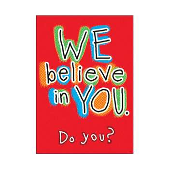 We Believe &quot; You Do You Poster, T-A67057