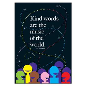 Kind Words Are The Music Large Poster By Trend Enterprises