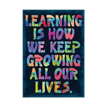 Learning Is How We Keep Growing Poster By Trend Enterprises