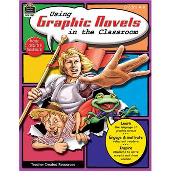 Using Graphic Novels In The Classroom Gr 4-8 By Teacher Created Resources