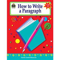 How To Write A Paragraph Gr 6-8, TCR2490