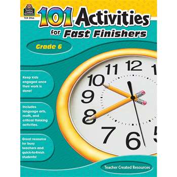 Gr 6 101 Activities For Fast Finishers By Teacher Created Resources