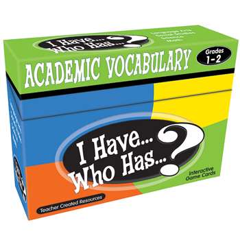 I Have Who Has Gr 1-2 Academic Vocabulary Games, TCR7840