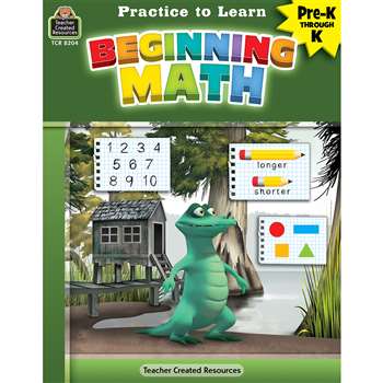 Practice To Learn Beginning Math Prek-K, TCR8204